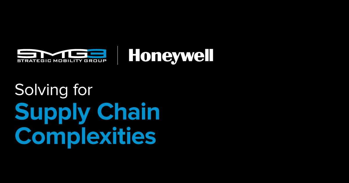 SMG and Honeywell. Solving for supply chain complexities.